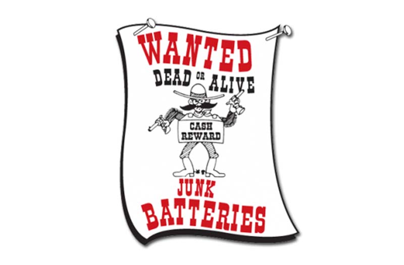 A Wild West-style poster that says, "Wanted Dead or Alive: Junk Batteries."